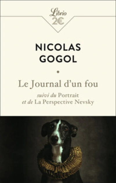 Le journal d'un fou - Le portrait - La perspective Nevsky