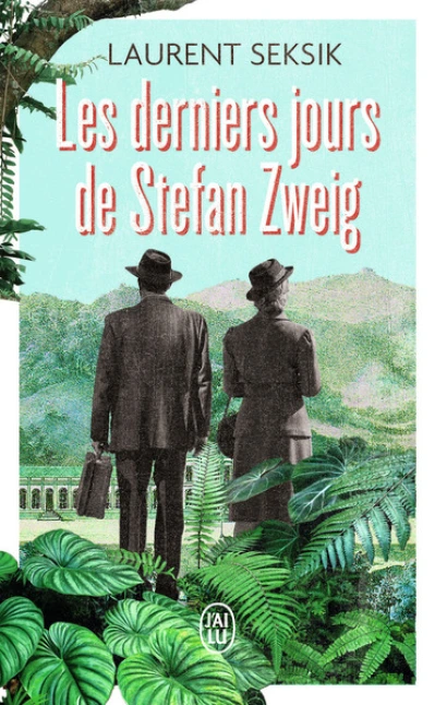 Les derniers jours de Stefan Zweig