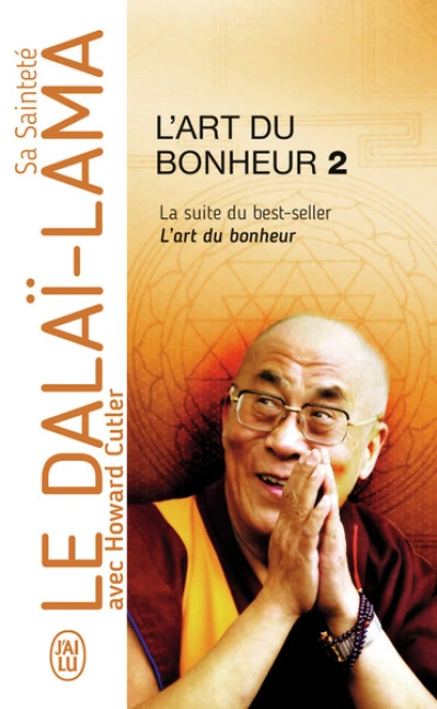 L'Art du bonheur, tome 2