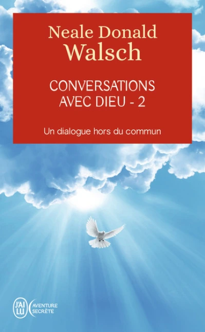 Conversations avec Dieu : Tome 2, Un dialogue hors du commun