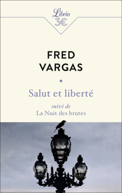 Salut et liberté - La nuit des brutes