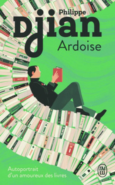 Ardoise: Autoportrait d'un amoureux des livres