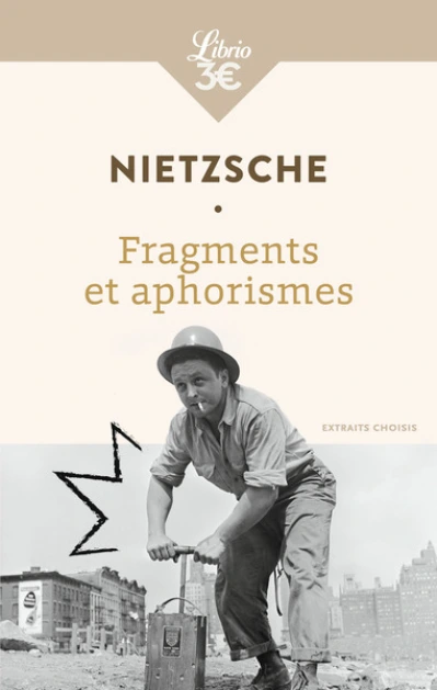 Fragments et aphorismes