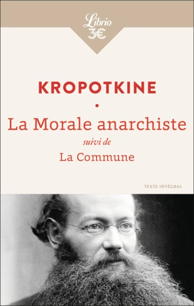 La Morale anarchiste: suivi de La Commune