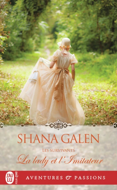 Les survivants (Shana Galen)