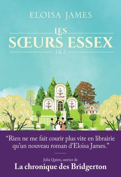 Les soeurs Essex, tomes 1 & 2