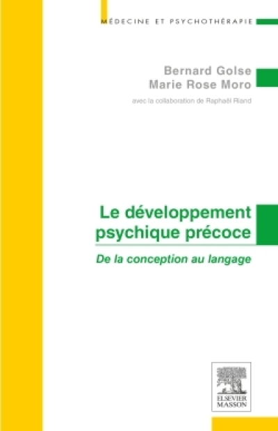 Le développement psychique précoce