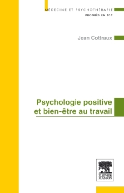 Psychologie positive et bien être au travail