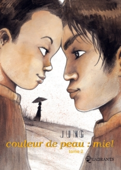 Couleur de peau : miel, tome 2