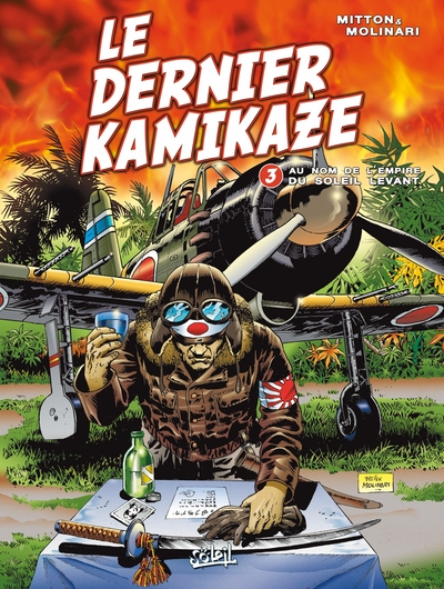 Le dernier kamikaze, Tome 3 : Au nom de l'empire du soleil levant