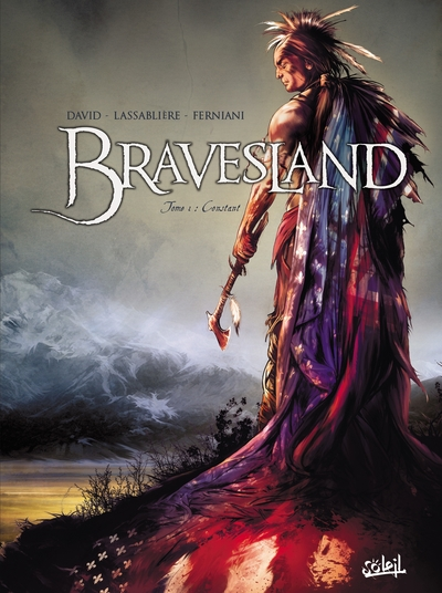 Bravesland, Tome 1 : Constant