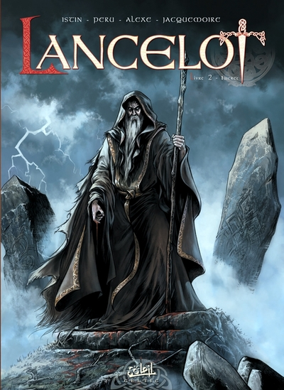 Lancelot, tome 2 : Iweret