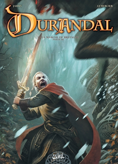 Durandal, tome 3 : La marche de Bretagne 3