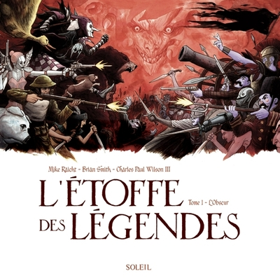 L'étoffe des légendes, tome 1