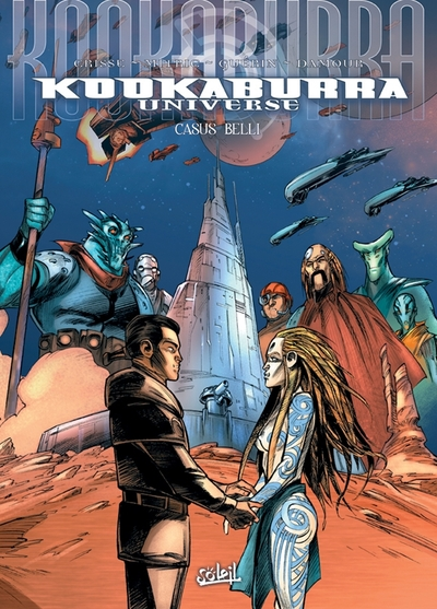 Kookaburra Universe. Tome 16 : Casus belli : Invasion