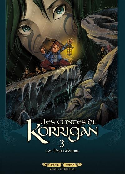 Les Contes du Korrigan, tome 3 : Les fleurs d'écume