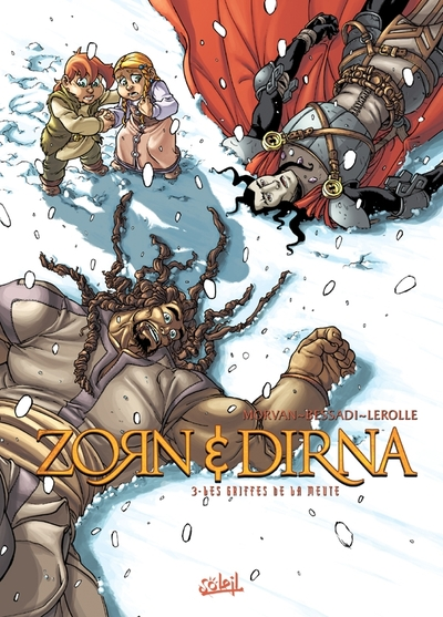 Zorn et Dirna, Tome 3 : Les griffes de la meute