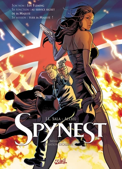 Spynest, tome 2 : Opération excalibur