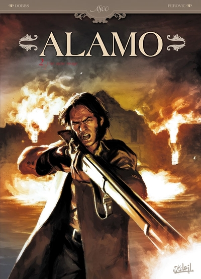 Alamo, tome 2 : Une aube rouge