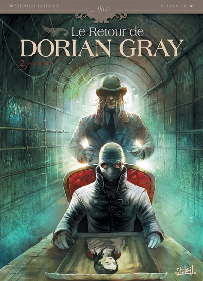 Le retour de Dorian Gray, Tome 2 : Noir animal