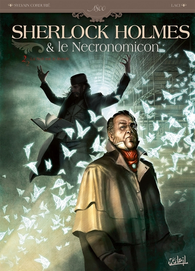 Sherlock Holmes & le Necronomicon, tome 2 : La nuit sur le monde