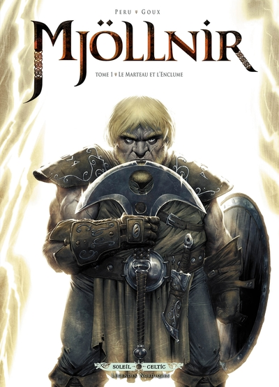 Mjöllnir, tome 1 : Le Marteau et l'enclume