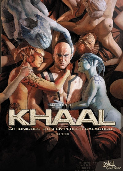 Khaal - Chroniques d'un empire galactique, tome 2