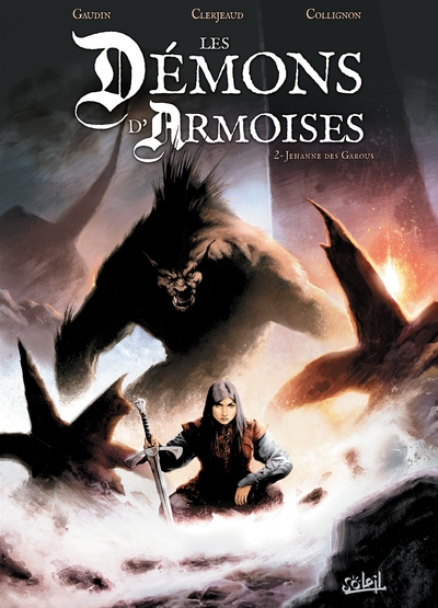 Les Démons d'Armoises, tome 2 : Jehanne des Garous