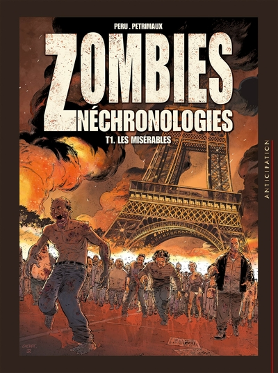 Zombies Néchronologies, tome 1 : Les Misérables