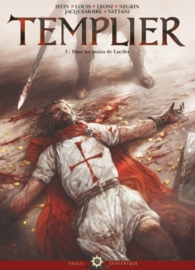 Templier, tome 3 : Dans les mains de Lucifer