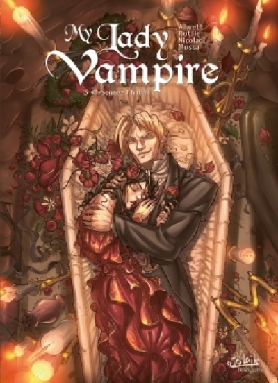 My Lady Vampire, tome 3 : Sonnez l'hallali