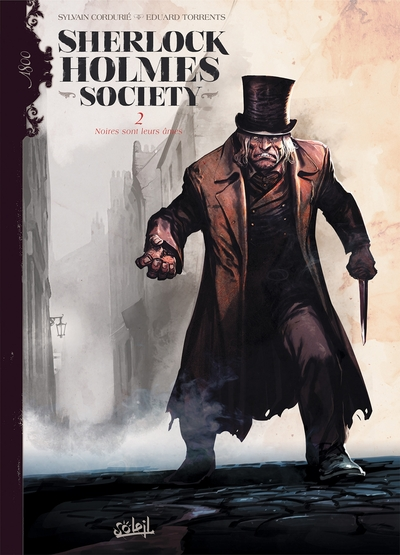 Sherlock Holmes Society, tome 2 : Noires sont leurs âmes