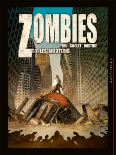 Zombies, tome 4 : Les moutons