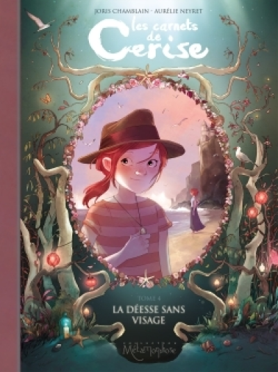 Les carnets de Cerise, tome 4 : La déesse sans visage