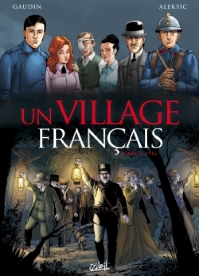 Un village français, tome 3 : 1916