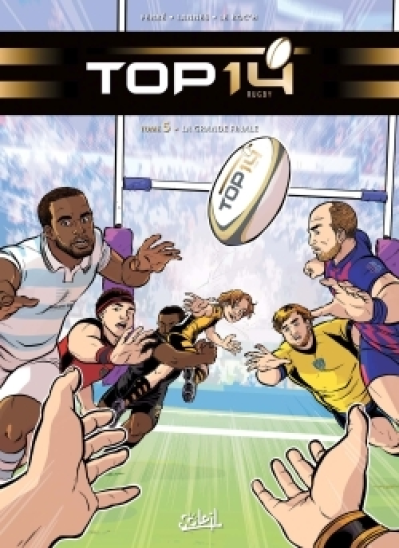 Top 14, tome 5 : La grande finale