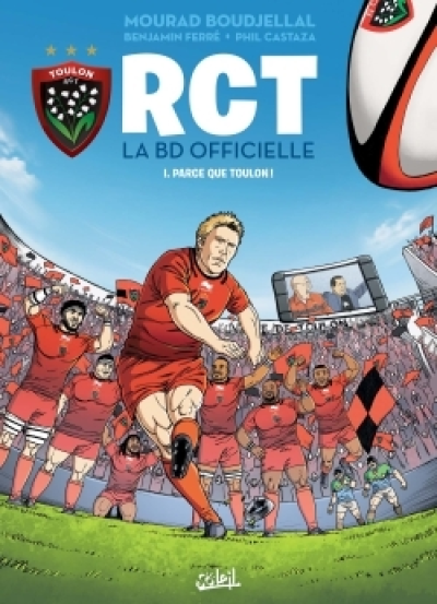 RCT, tome 1 : Parce que Toulon !