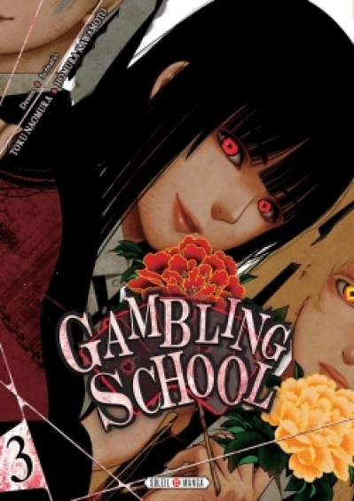 Gambling school, tome 3