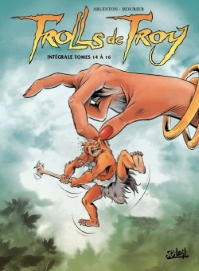 Trolls de Troy - Intégrale, tome 5