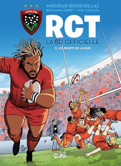 RCT, tome 2 : Les Minots de la rade