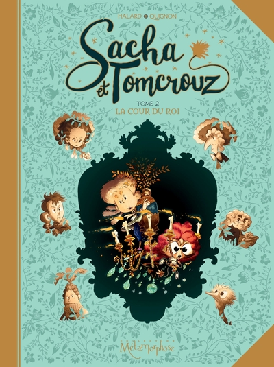 Sacha et Tomcrouz, tome 2 : La cour du Roi