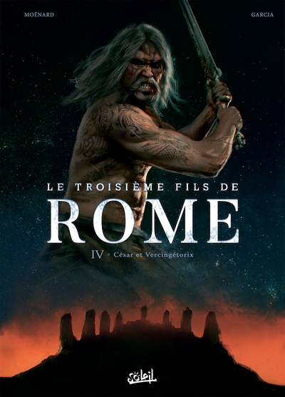 Le Troisième Fils de Rome, tome 4 : César et Vercingétorix