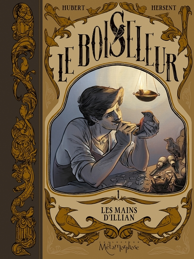 Le Boiseleur, tome 1 : Les mains d'Ilian