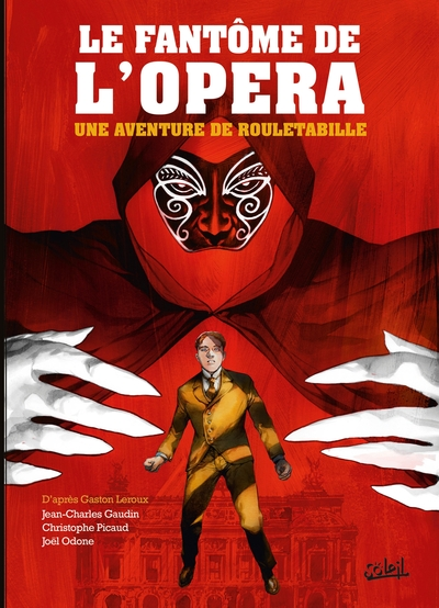 Une aventure de Rouletabille, tome 3 : Le Fantôme de l'Opéra (BD)