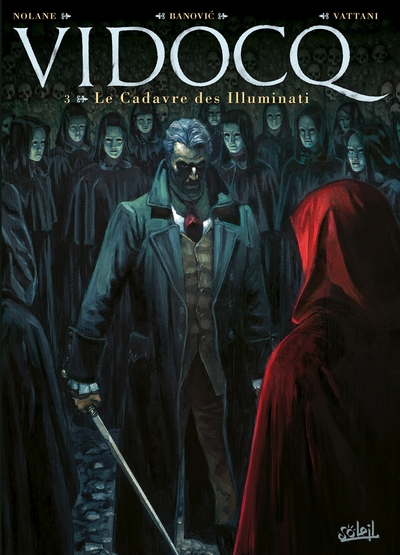 Vidocq, tome 3 : Le Cadavre des Illuminati