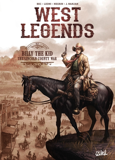 West legends, tome 2 : Billy the Kid - the Lincoln county war