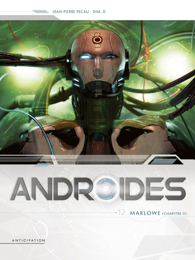 Androïdes, tome 12 : Marlowe (2/2)