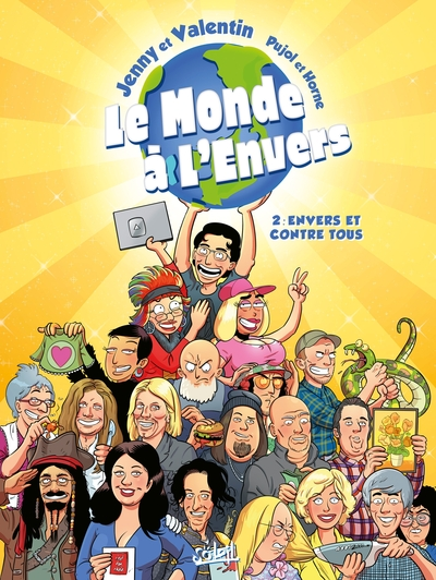 Le monde à l'envers, tome 2 : Envers et contre tous !