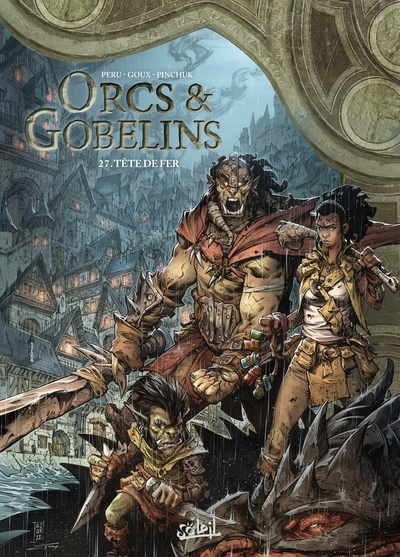 Orcs & Gobelins, tome 27 : Tête de fer