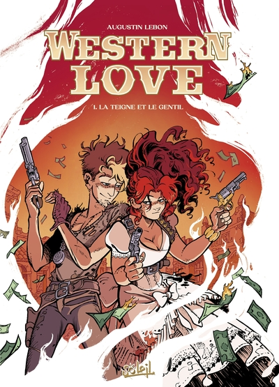 Western Love, tome 1 : La Teigne et le gentil